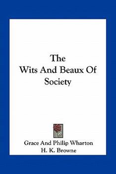 Paperback The Wits And Beaux Of Society Book