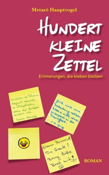 Paperback Hundert kleine Zettel: Erinnerungen, die kleben bleiben [German] Book