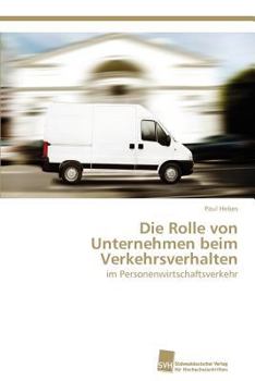 Paperback Die Rolle von Unternehmen beim Verkehrsverhalten [German] Book