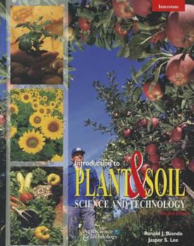 Hardcover Introduction to Plant & Soil Science and Technology Book