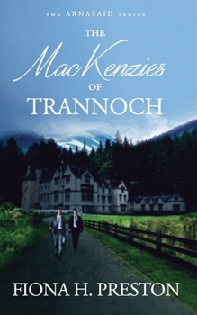 The MacKenzies of Trannoch (The Arnasaid Series)