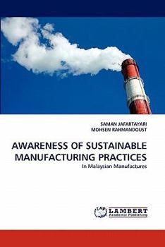 Paperback Awareness of Sustainable Manufacturing Practices Book