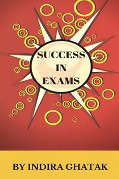 Paperback Success in Exams: Don't Work Hard, Work Smart Book