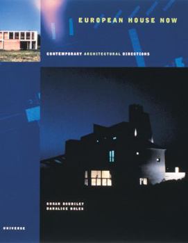Paperback European House Now: Contemporary Architectural Directions Book