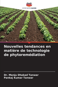 Paperback Nouvelles tendances en matière de technologie de phytoremédiation [French] Book
