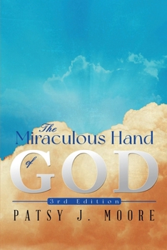 Paperback The Miraculous Hand of God Book