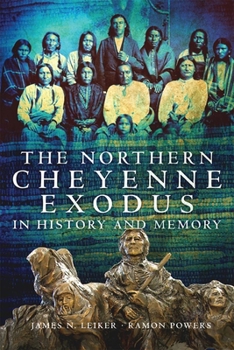 Paperback The Northern Cheyenne Exodus in History and Memory Book