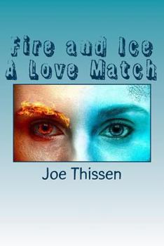 Paperback Fire and Ice A Love Match Book