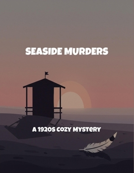 Paperback Seaside Murders: A 1920S Cozy Mystery Book
