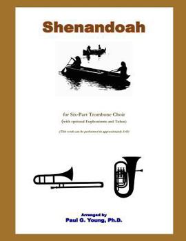 Paperback Shenandoah: for Six-Part Trombone Choir Book