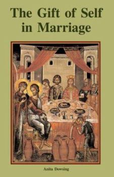 Paperback The Gift of Self in Marriage Book