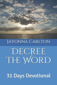 Paperback Decree The Word: 31 Days Devotional Book