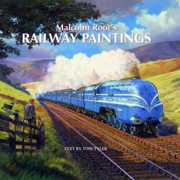 Hardcover Malcolm Root's Railway Paintings Book