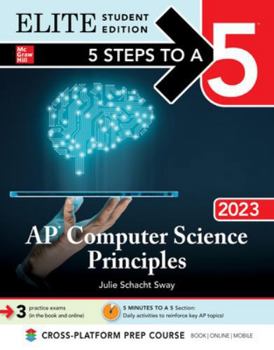 Paperback 5 Steps to a 5: AP Computer Science Principles 2023 Elite Student Edition Book