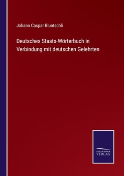 Paperback Deutsches Staats-Wörterbuch in Verbindung mit deutschen Gelehrten [German] Book