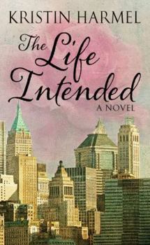 Hardcover The Life Intended [Large Print] Book