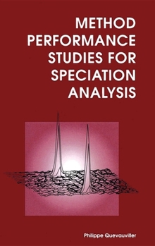 Hardcover Method Performance Studies for Speciation Analysis Book