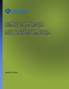 Paperback Signal Timing On A Shoestring Book