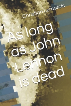 Paperback As long as John Lennon is dead Book