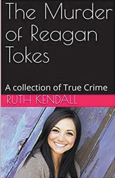 Paperback The Murder of Reagan Tokes Book