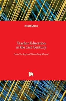 Hardcover Teacher Education in the 21st Century Book