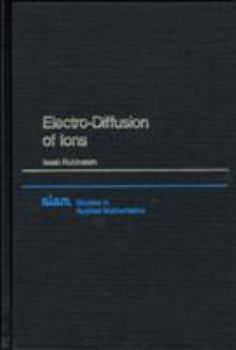 Hardcover Electro-Diffusion of Ions Book