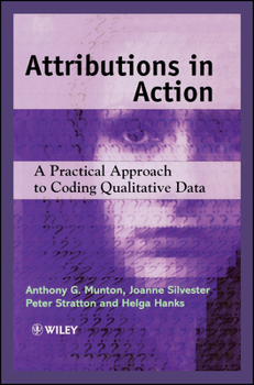 Hardcover Attributions in Action: A Practical Approach to Coding Qualitative Data Book
