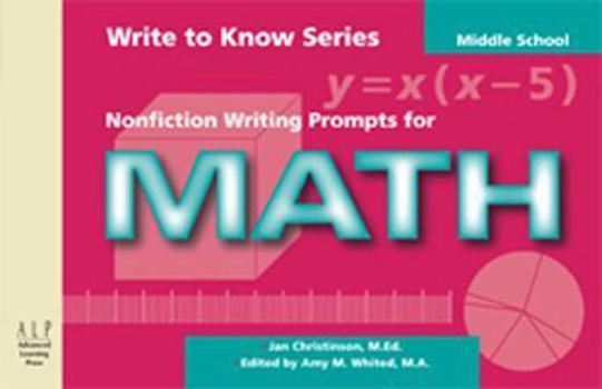 Paperback Write to Know: Nonfiction Writing Prompts for Middle School Math Book
