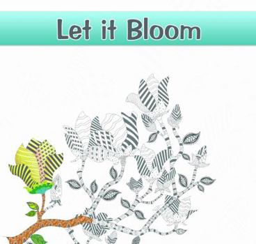 Paperback Let It Bloom Book