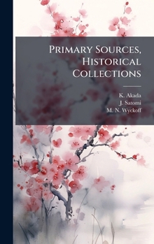 Hardcover Primary Sources, Historical Collections Book