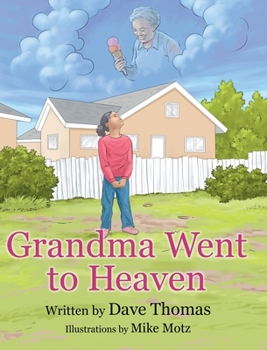 Hardcover Grandma Went to Heaven Book