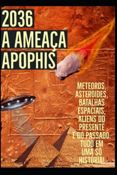 Paperback 2036 - A Ameaça Apophis [Portuguese] Book