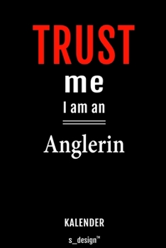 Kalender für Angler / Anglerin: Immerwährender Kalender / 365 Tage Tagebuch / Journal [3 Tage pro Seite] für Notizen, Planung / Planungen / Planer, Erinnerungen, Sprüche (German Edition)