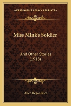 Paperback Miss Mink's Soldier: And Other Stories (1918) Book