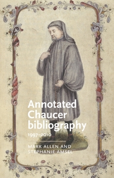 Hardcover Annotated Chaucer bibliography: 1997-2010 Book