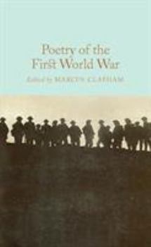 Selected Poetry of the First World War