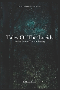 Paperback Tales of the Lucids: Stories before the Awakening Book