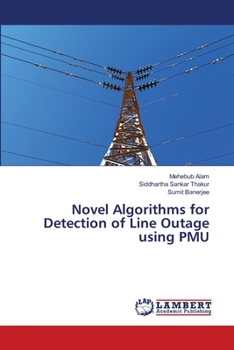 Paperback Novel Algorithms for Detection of Line Outage using PMU Book