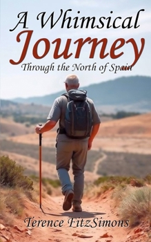 Paperback A Whimsical Journey Through the North of Spain Book