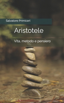 Paperback Aristotele: Vita, metodo e pensiero [Italian] Book