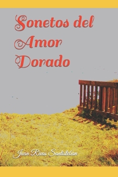 Paperback Sonetos del Amor Dorado [Spanish] Book