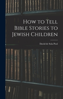 How to Tell Bible Stories to Jewish Children