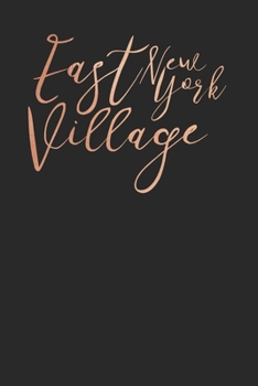 East Village New York Rose Gold 120 Page Blank Lined Pages