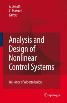 Paperback Analysis and Design of Nonlinear Control Systems: In Honor of Alberto Isidori Book