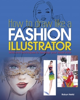 Paperback How to Draw Like a Fashion Illustrator Book