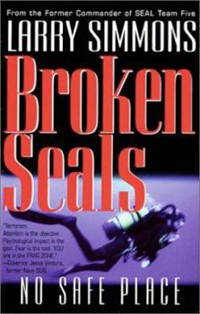 Paperback Broken Seals: No Safe Place Book