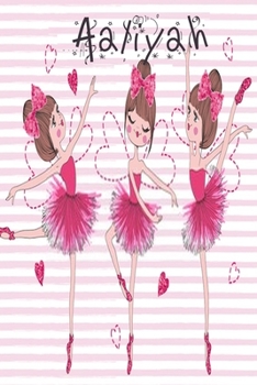 Journal for Aaliyah notebook 6 x 9 Notebook, For  Friends Journal, Best Friend Gift ,Mom:Journal Notebook