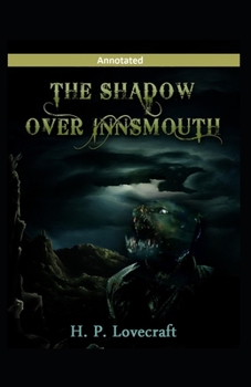 Paperback The Shadow over Innsmouth Annotated Book