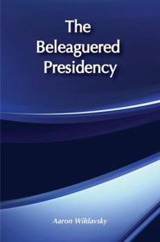 Paperback The Beleaguered Presidency Book