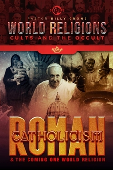 Paperback Roman Catholicism & the Coming One World Religion Book